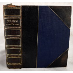 The Songs & Poems of Robert Burns: With Appreciation by The Earl of Rosebery, and Containing Forty-Six Illustrations in Colour from Pictures by Many of the Most Eminent Scottish Artists